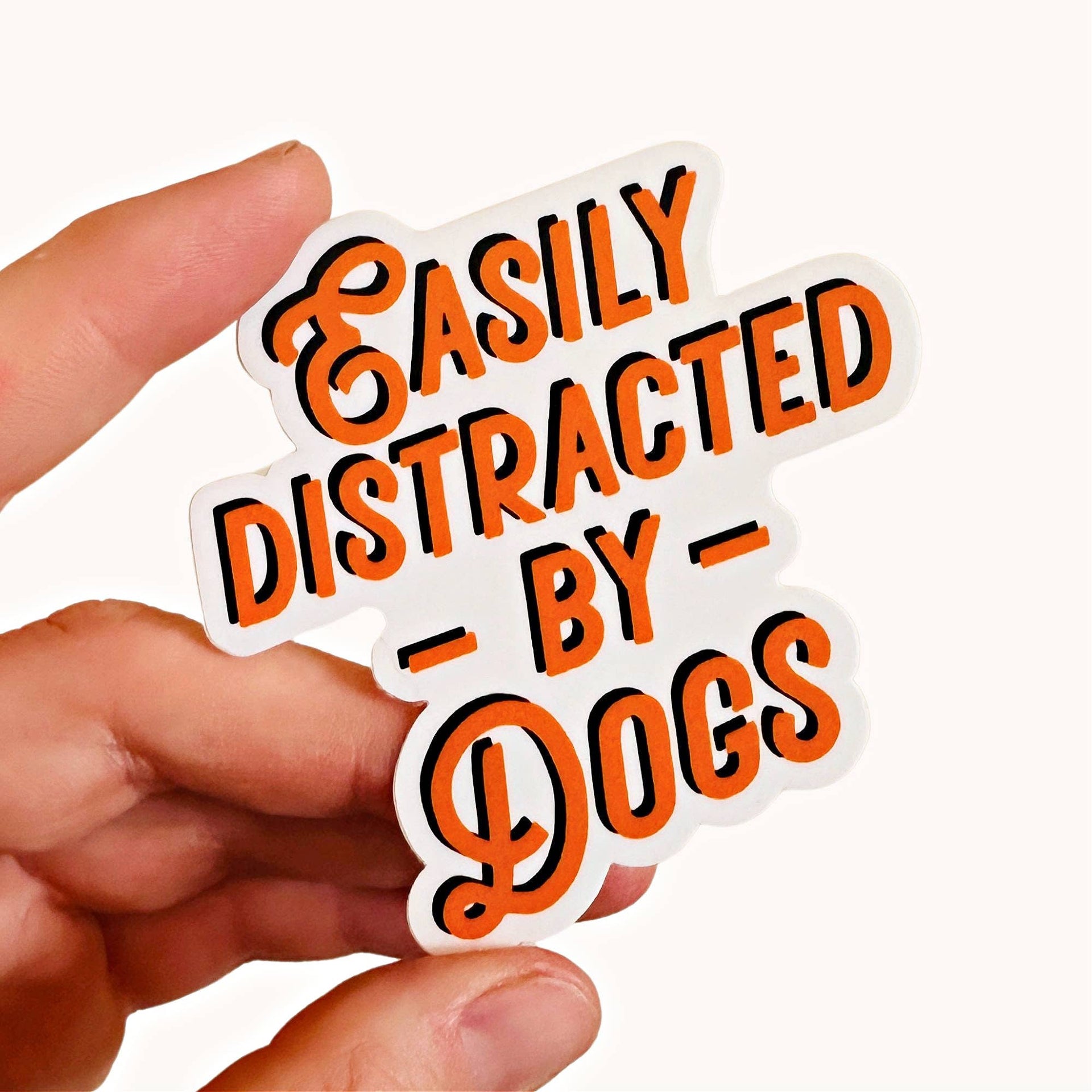 Bad Tags | Sticker | Easily Distracted by Dogs