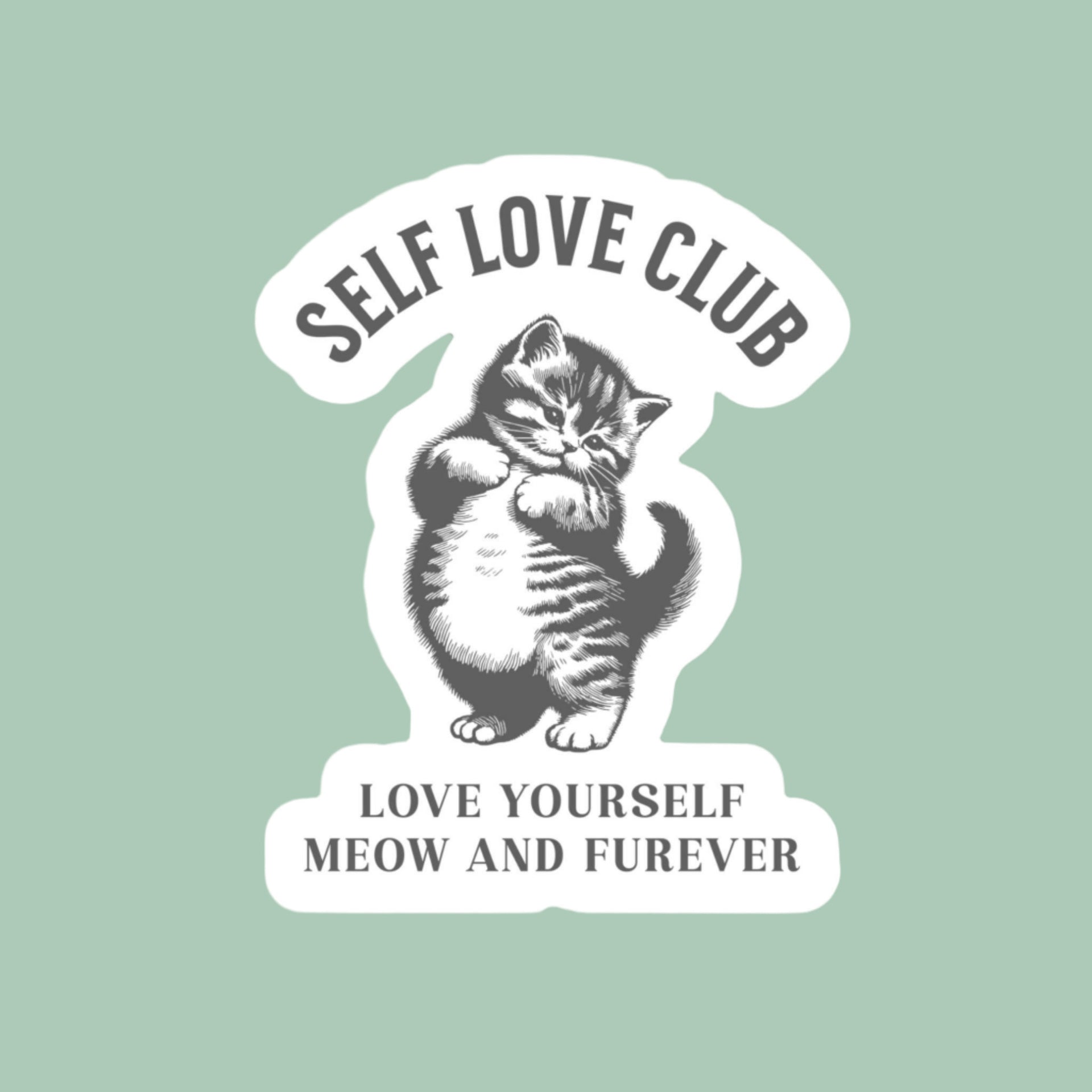 Cat Self Love Club Sticker