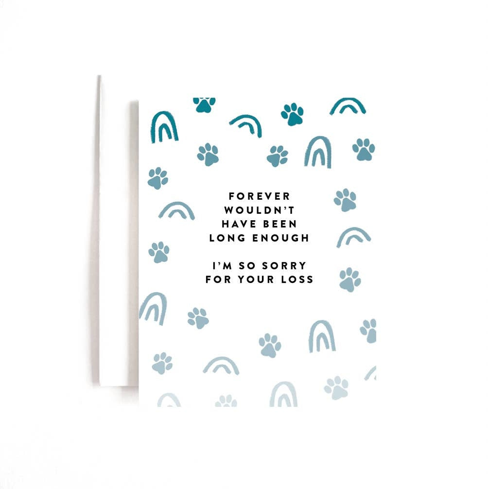Never Long Enough Pet Loss Card