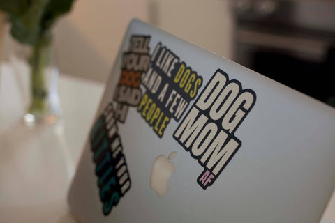 Dog Mom AF Sticker