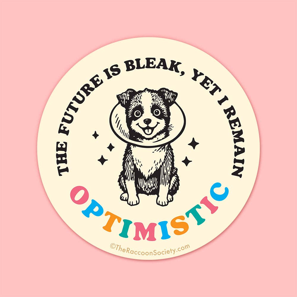 Sticker | I Remain Optimistic