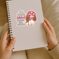 Inviting Affairs Paperie I'm Doing Weird Thanks for Asking dog sticker shown in a real-world lifestyle setting.
