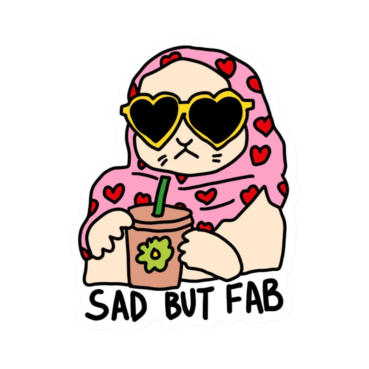 Sticker | Sad But Fab