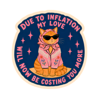 Sticker | Due to Inflation