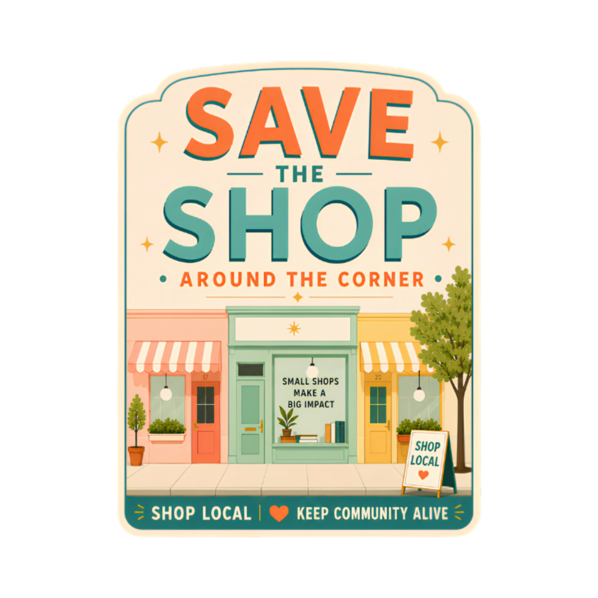 Sticker | Save the Shop Around the Corner