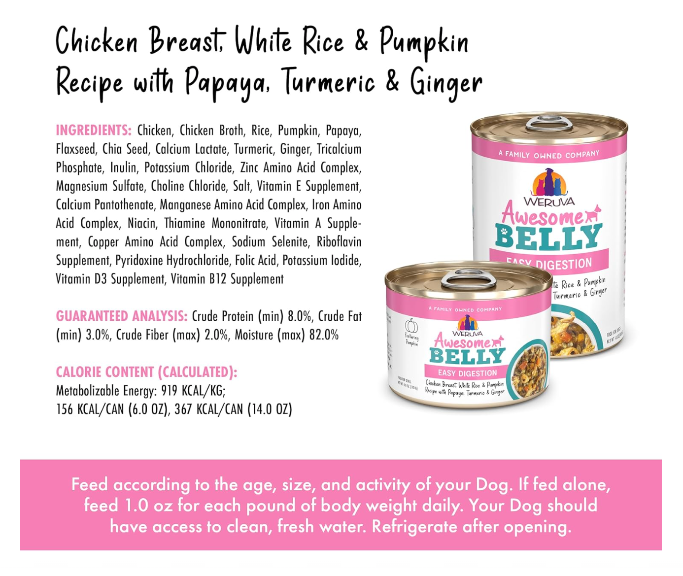 Weruva Awesome Belly chicken and veggie wet dog food can showing ingredient details and nutritional information.