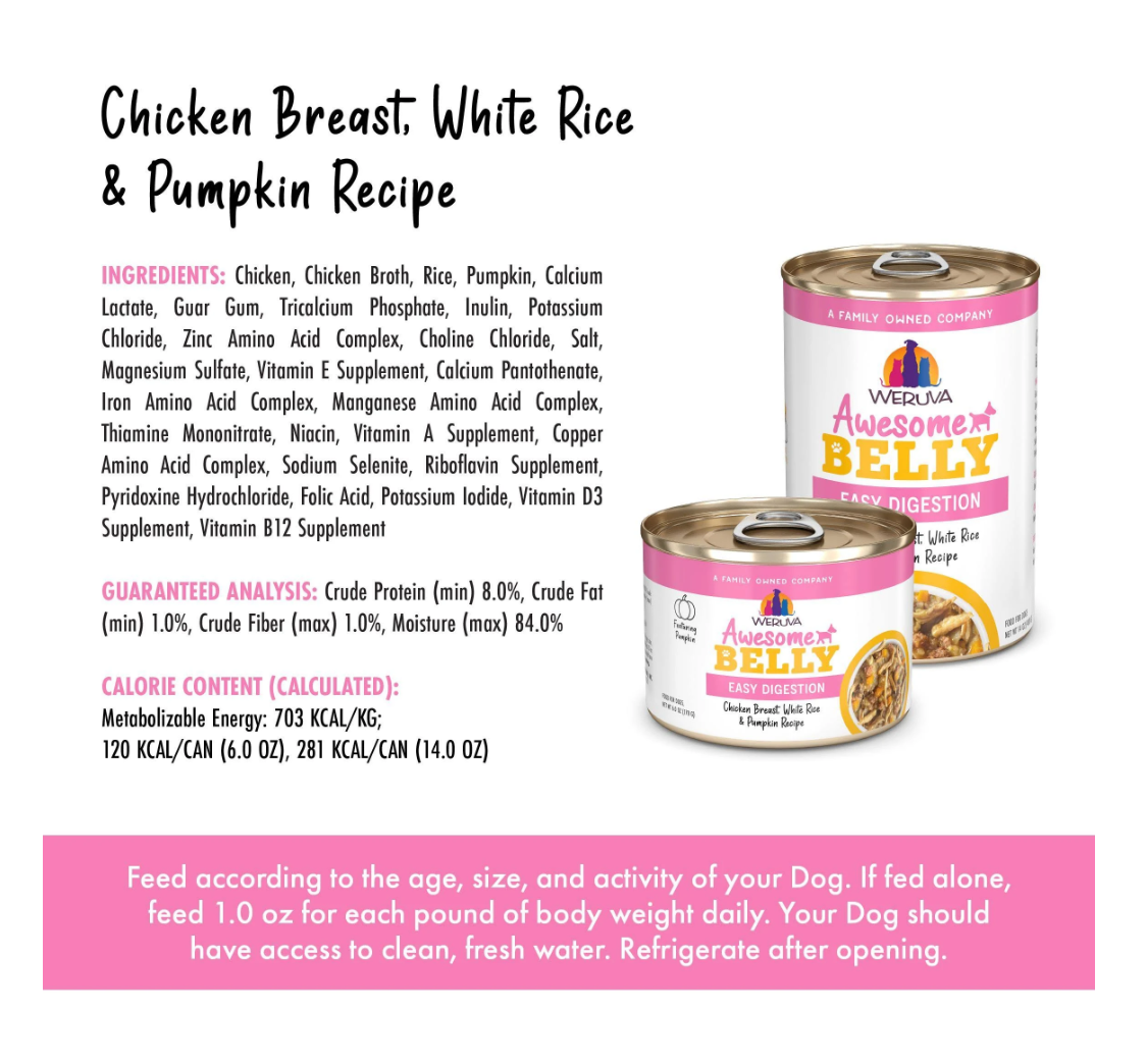 Weruva Awesome Belly chicken and rice wet dog food can showing nutritional information and feeding guidelines on label.
