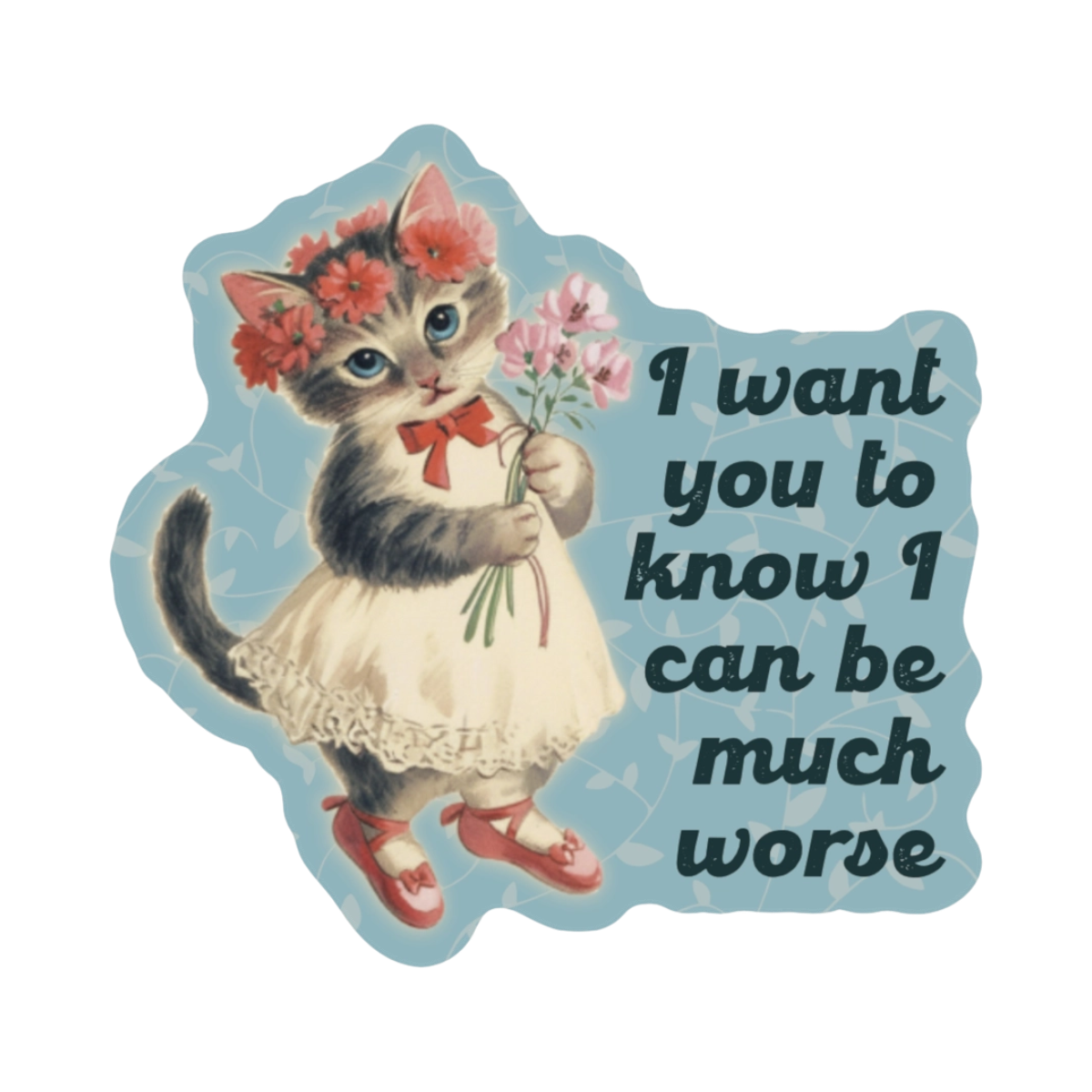 Sticker | Much Worse
