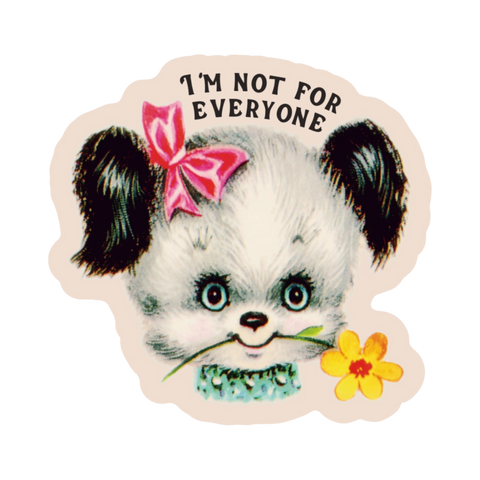 Sticker | Not For Everyone