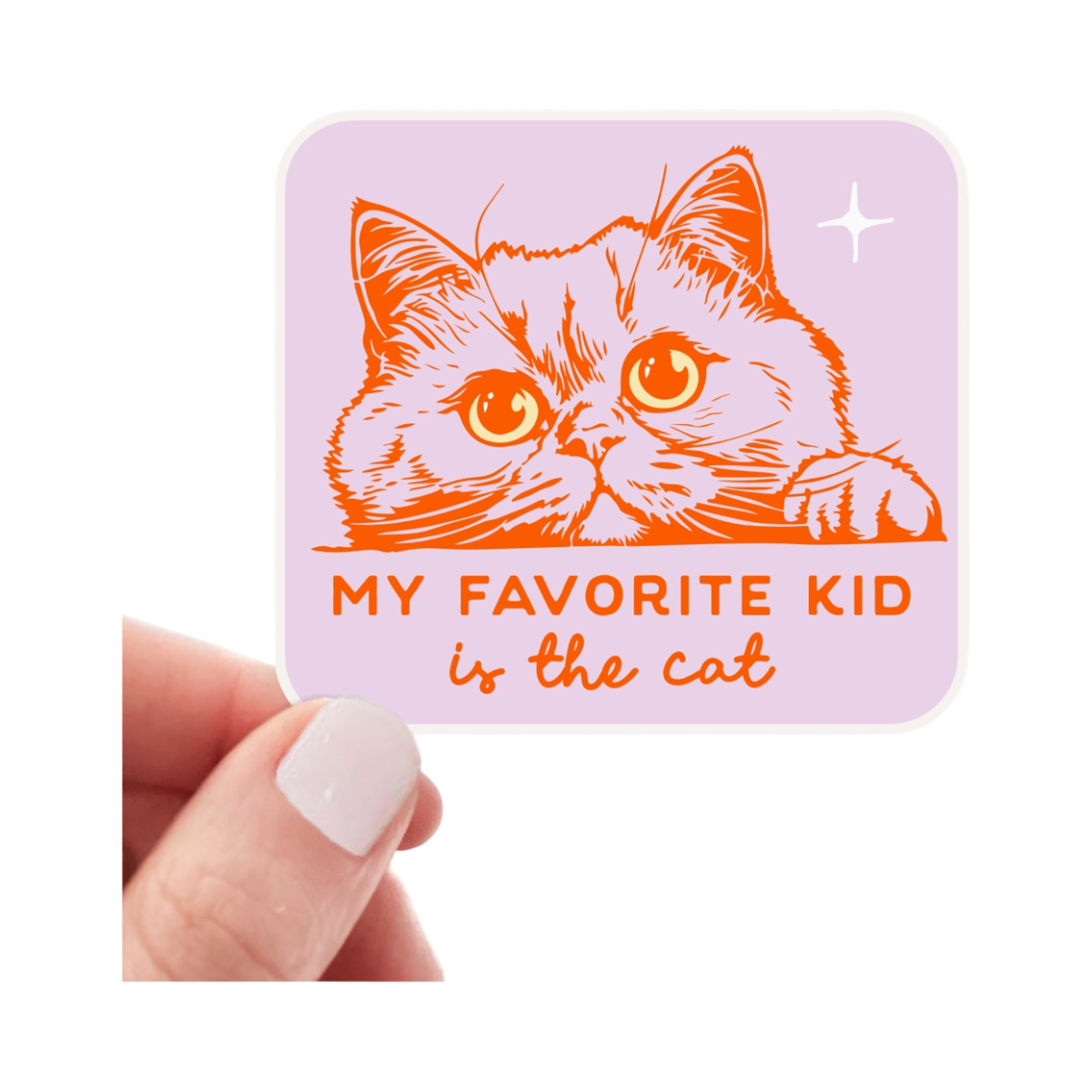 Sticker | My Favorite Kid Is The Cat
