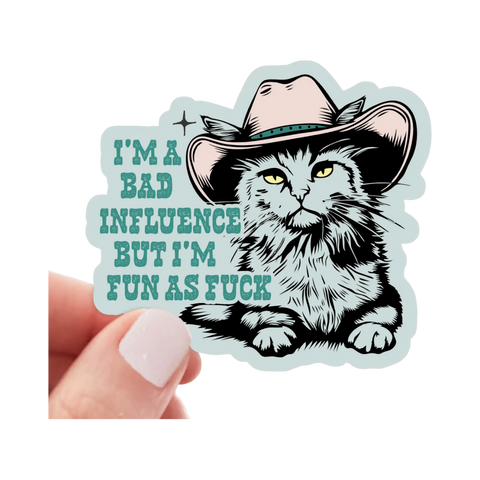 Sticker | I'm a Bad Influence
