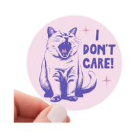Sticker | I Don't Care!