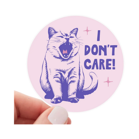Sticker | I Don't Care!