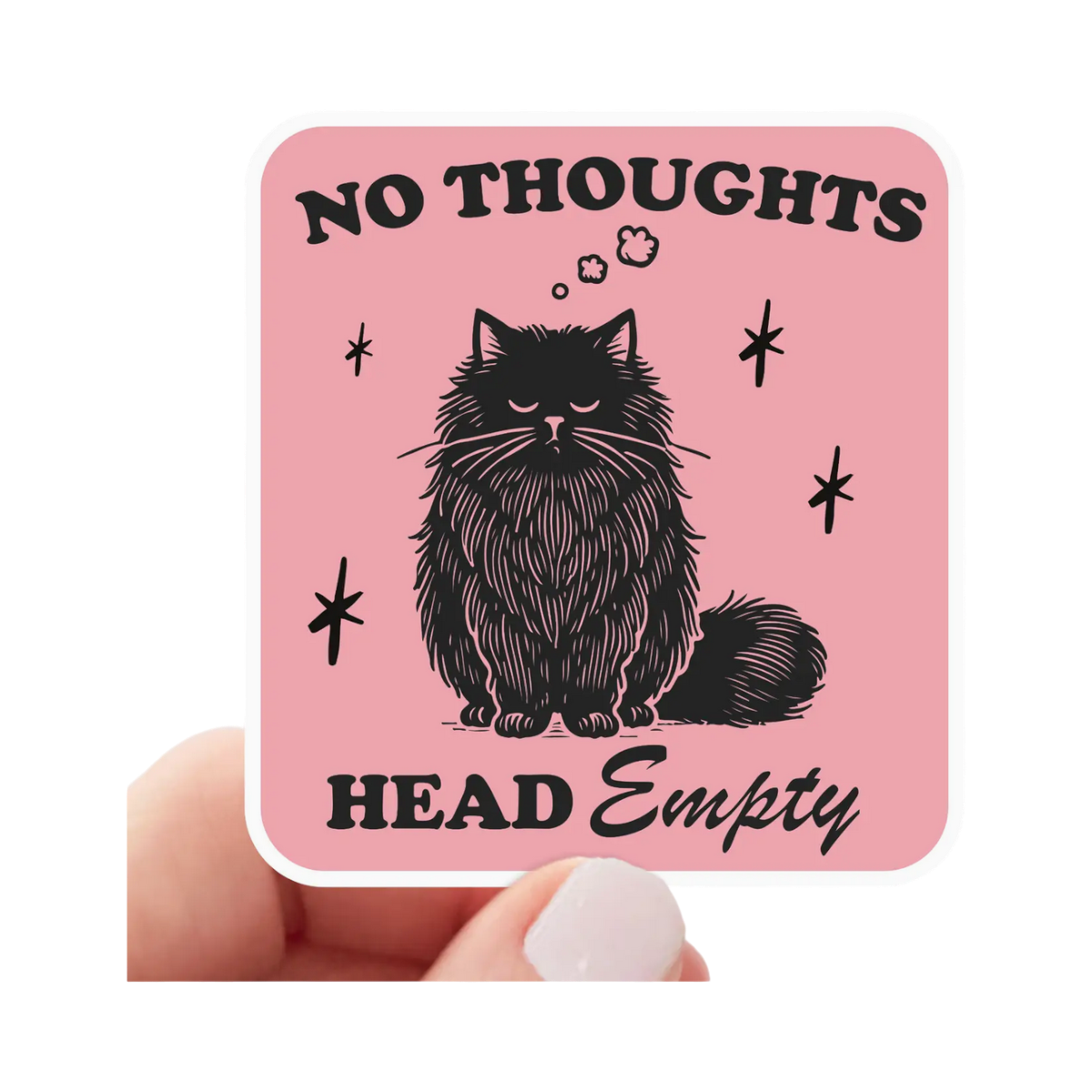 Sticker | No Thoughts Head Empty