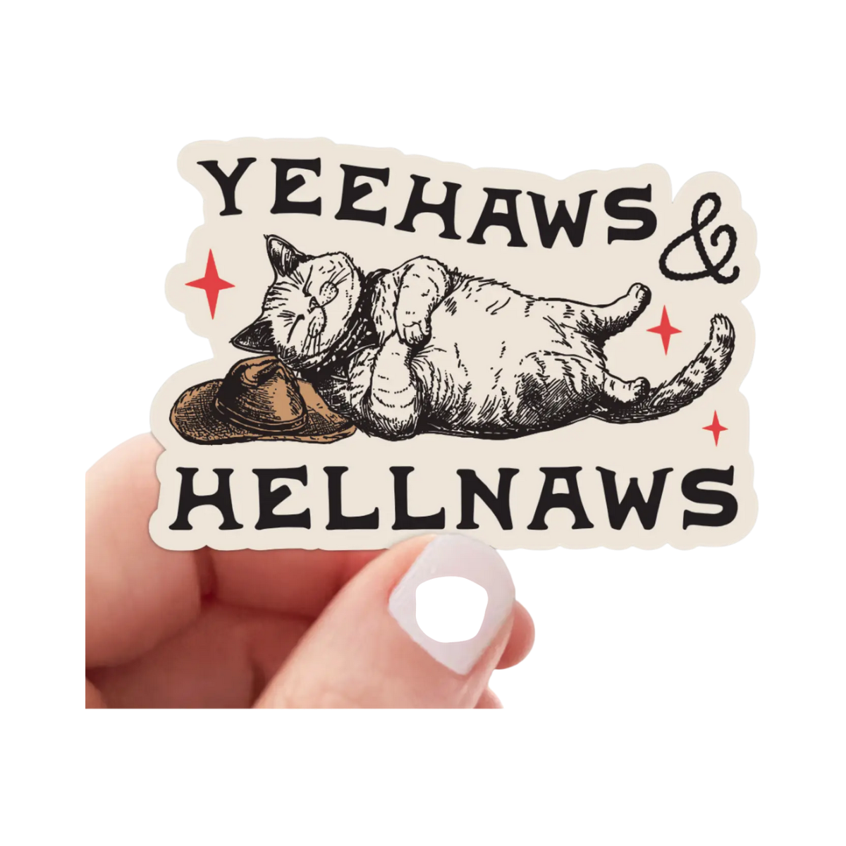 Sticker | Yeehaws and Hellnaws