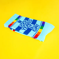 In Dog Years I'm Gay Crew Socks