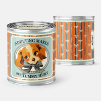 Unhinged Candles Adulting Makes My Tummy Hurt candle shown from an alternate angle highlighting label detail.