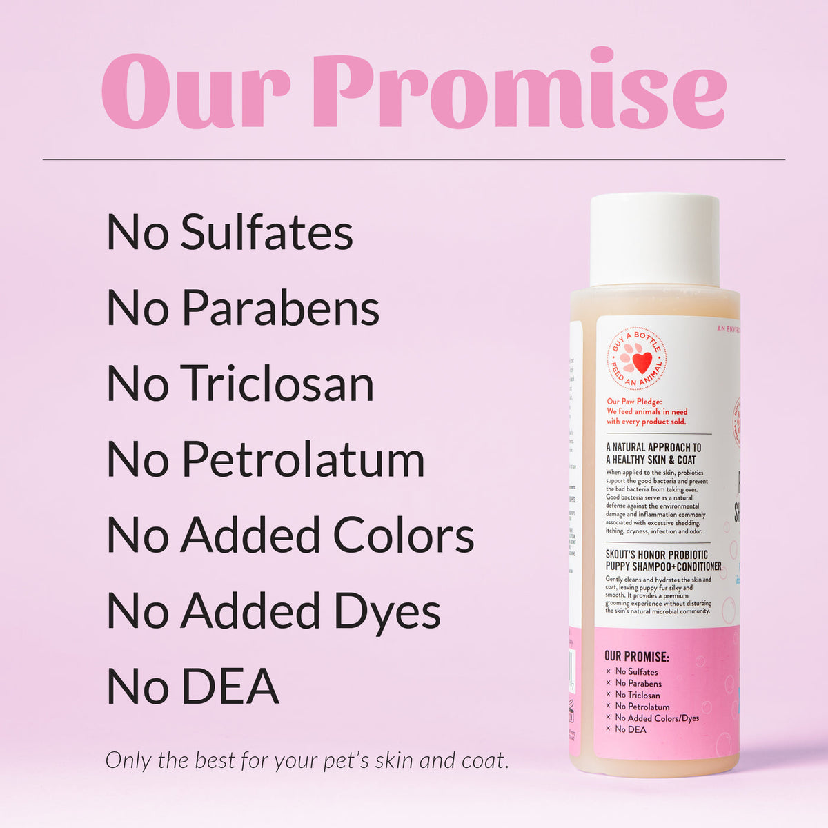 Dog Dish Skout's Honor probiotic puppy shampoo bottle featuring a list of natural ingredients and our promise label.