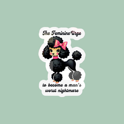 The Feminine Urge Sticker