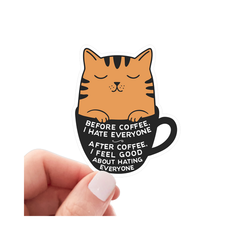 Sticker | Before Coffee I Hate Everyone