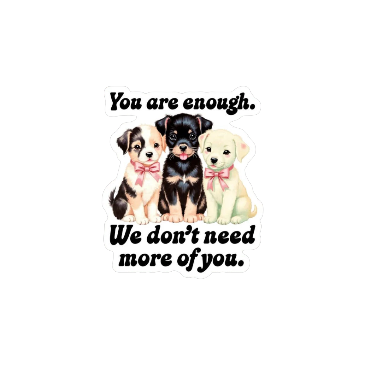 Sticker | You are Enough