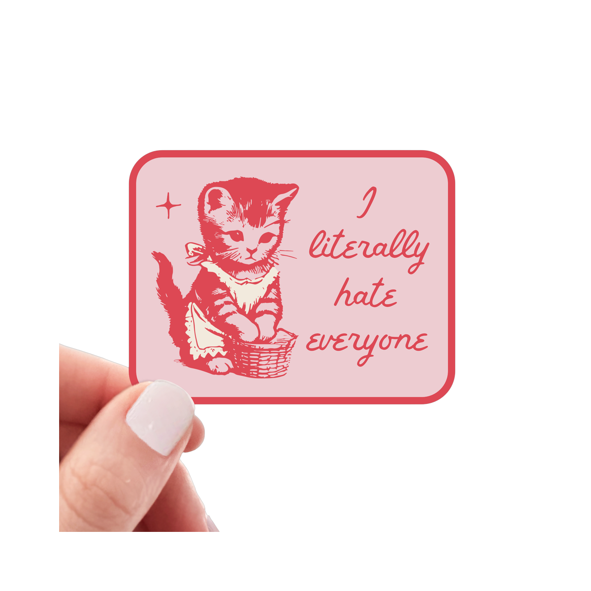 Sticker | I Literally Hate Everyone