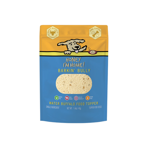 Honey I'm Home | Food Topper | Barkin' Bully