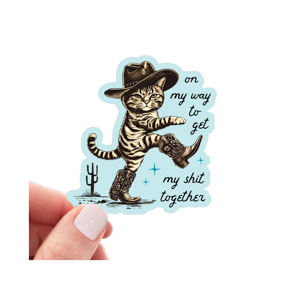 Sticker | On My Way to Get My Shit Together