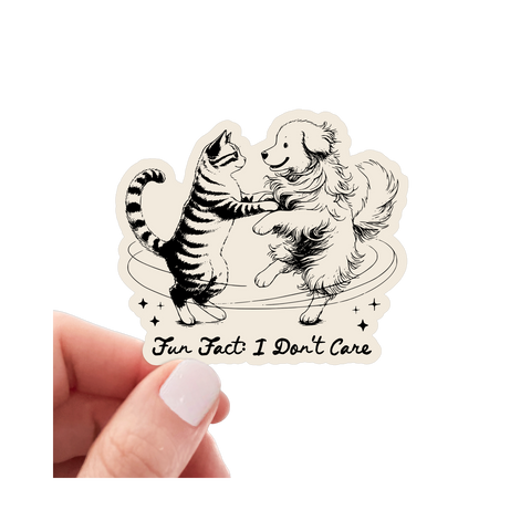 Sticker | Fun Fact: I Don't Care